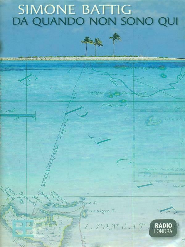 DA QUANDO NON SONO QUI