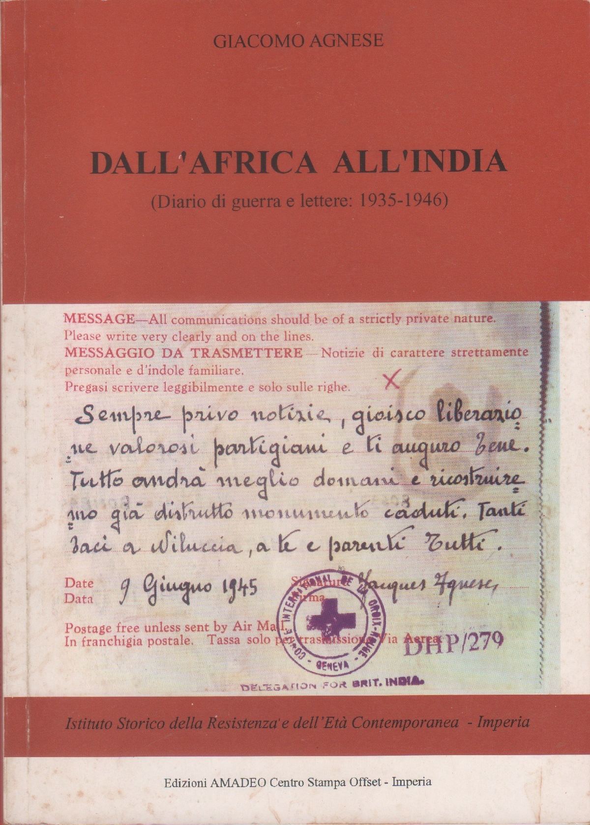 Dall'Africa all'India (Diario di guerra e lettere 1935-1946) - Giacomo …
