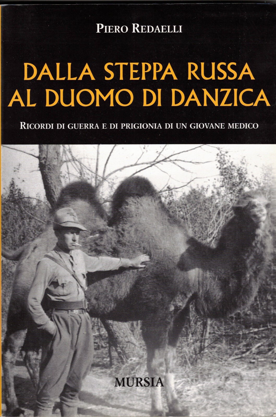Dalla Steppa Russa al Duomo di Danzica Libro Redaelli Mursia …