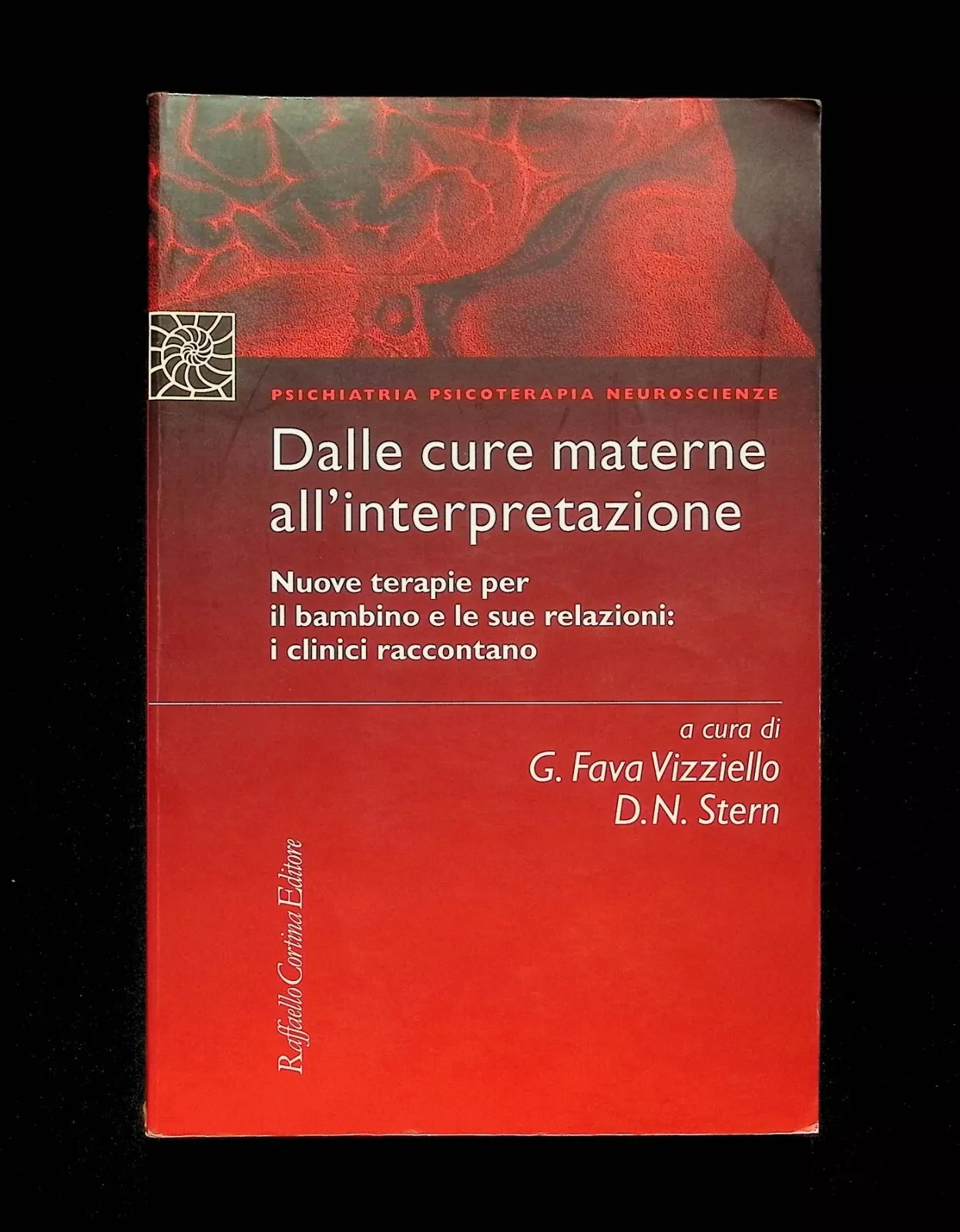Dalle Cure Materne all'Interpretazione Libro Fava Vizziello Stern 9788870782004