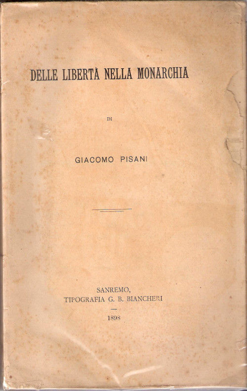 Delle libertà nella monarchia - Giacomo Pisani