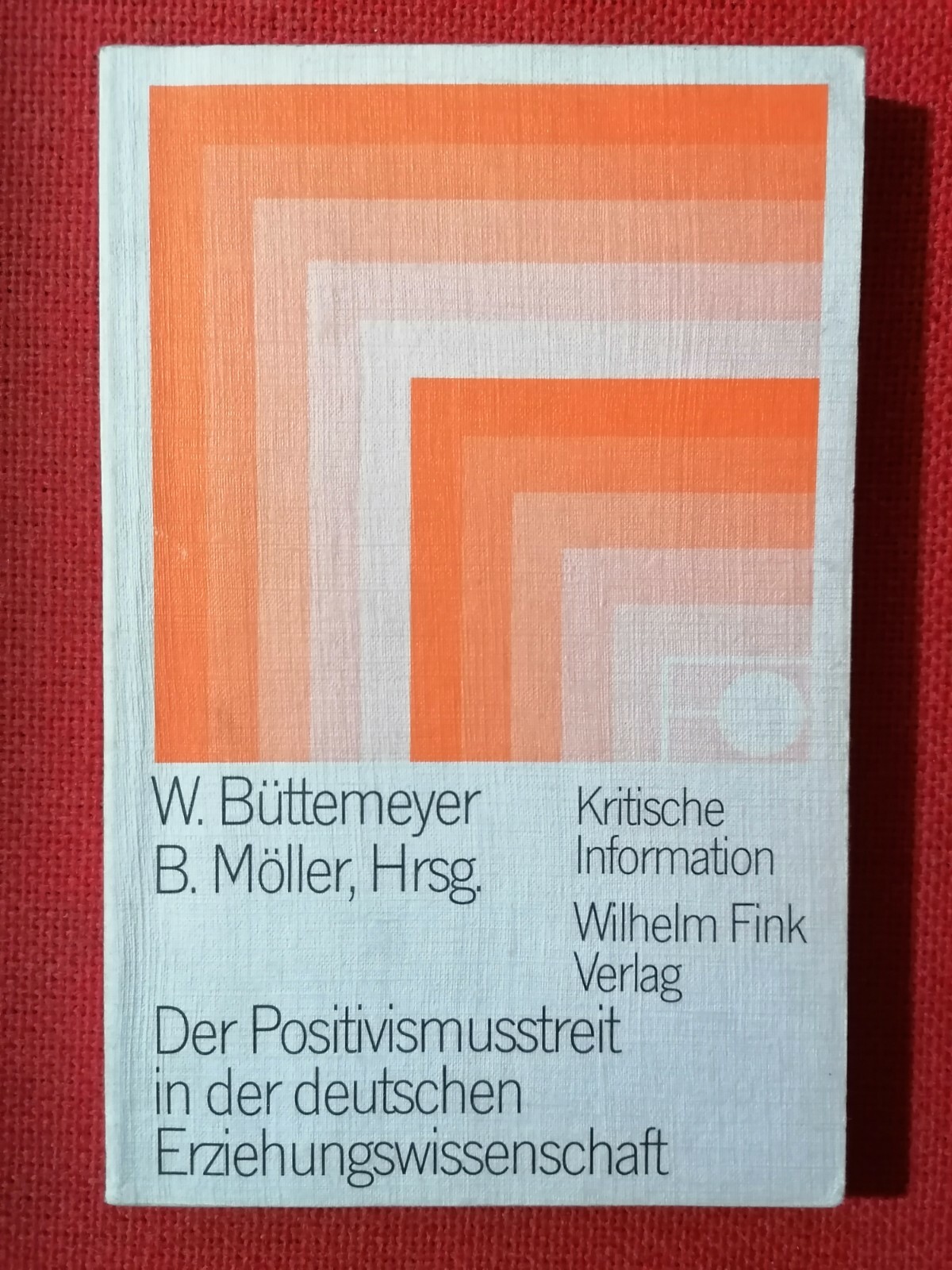 Der Positivismusstreit in der deutschen Erziehungswissenschaft