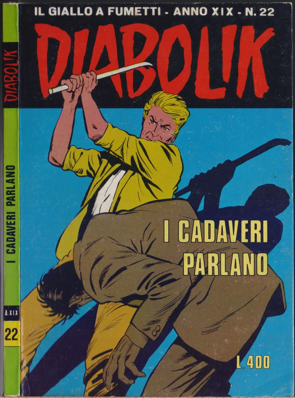 Diabolik I cadaveri parlano - Anno XIX Nr. 22