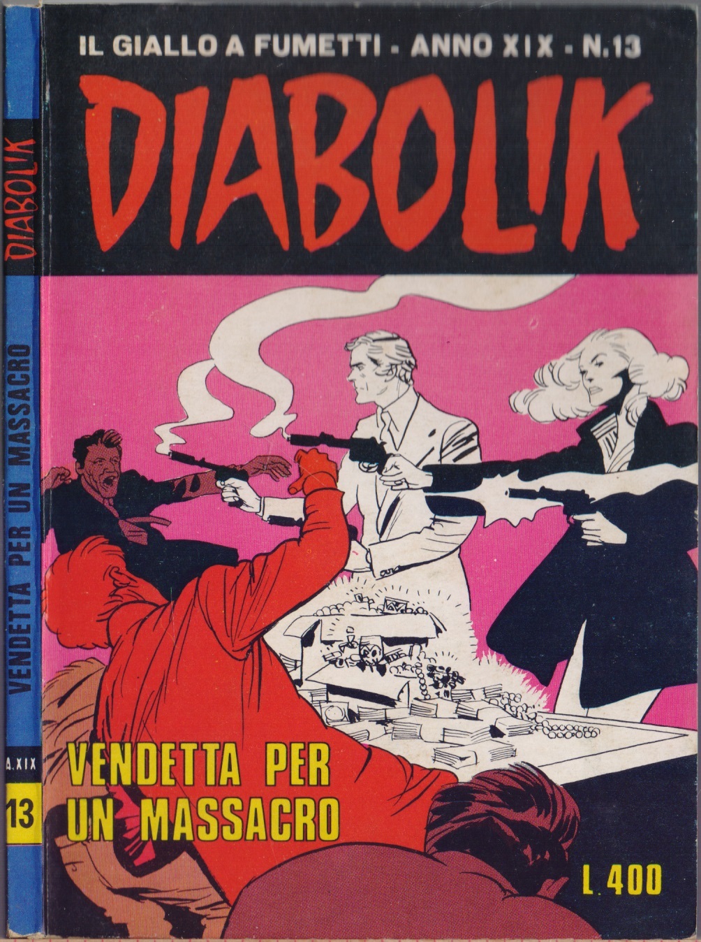 Diabolik Vendetta per un massacro - Anno XIX Nr. 13