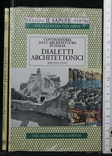 Dialetti architettonici - Bruno Zevi