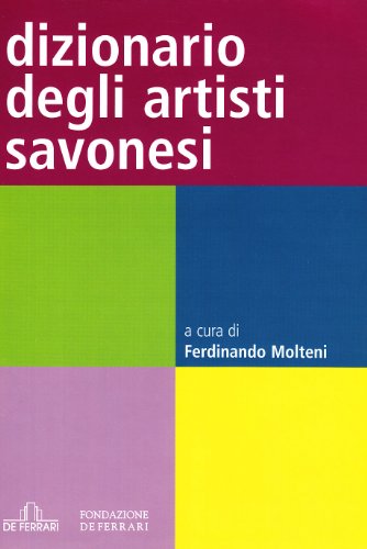 Dizionario degli artisti savonesi