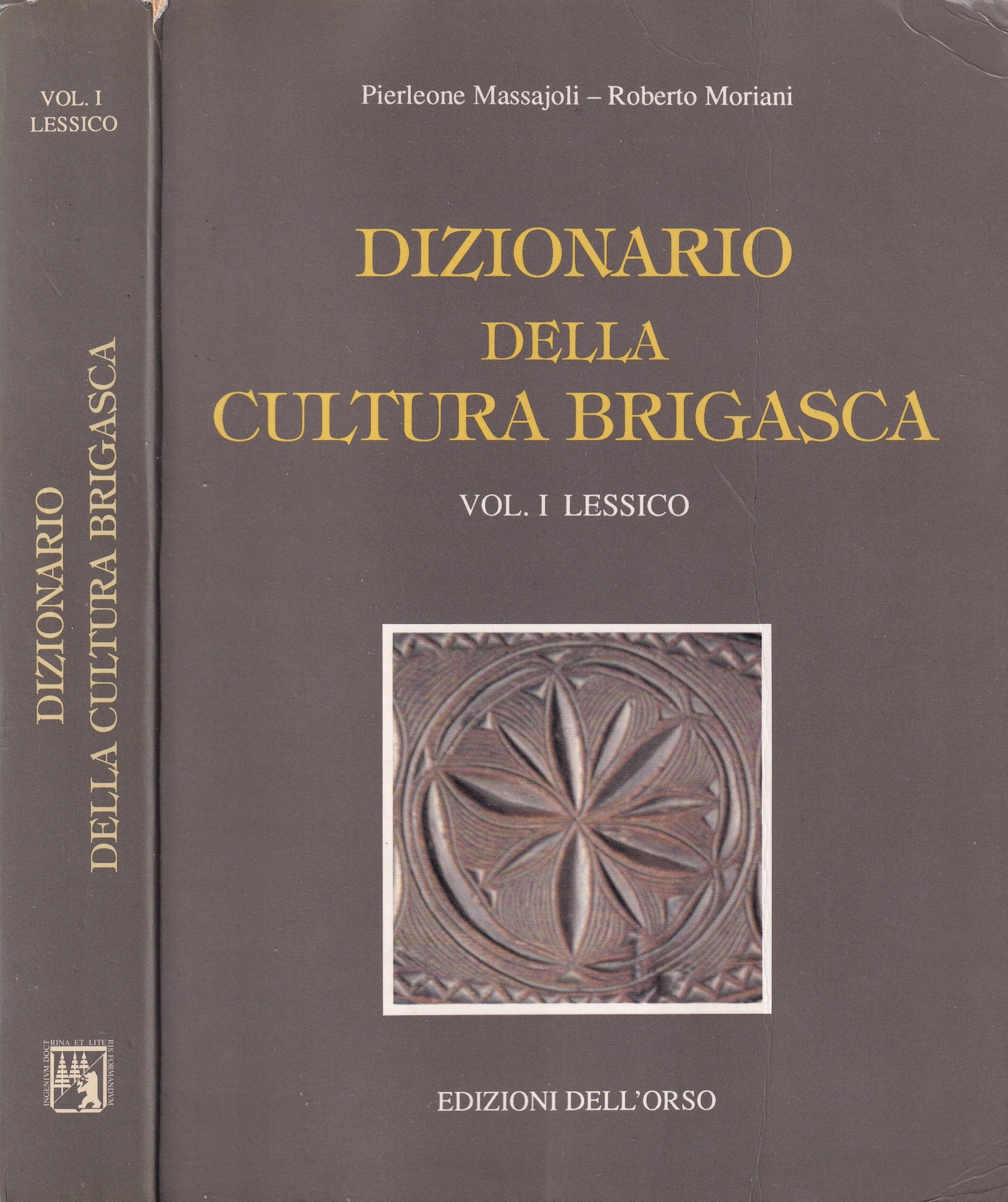 Dizionario della Cultura Brigasca. Volume I Lessico