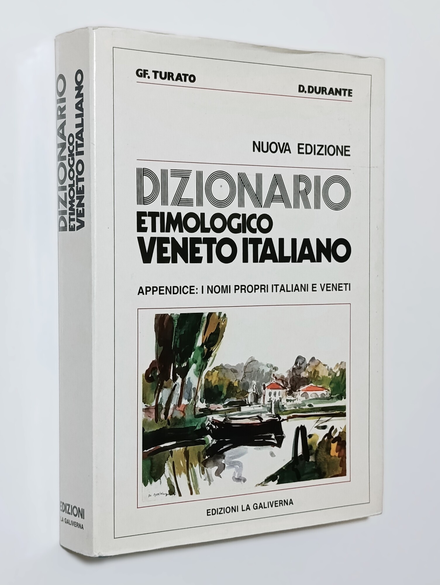 Dizionario Etimologico Veneto Italiano. Appendice: i Nomi propri Italiani e …