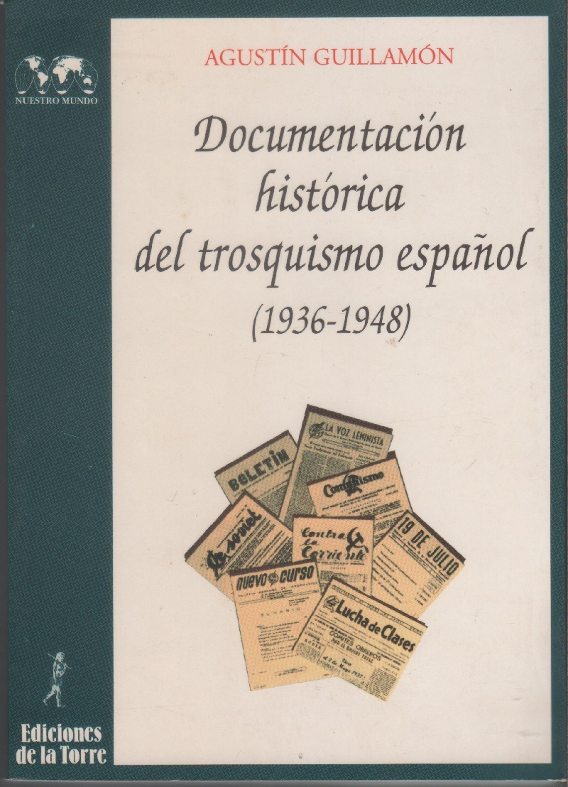 Documentación histórica del trosquismo español (1936-1948)