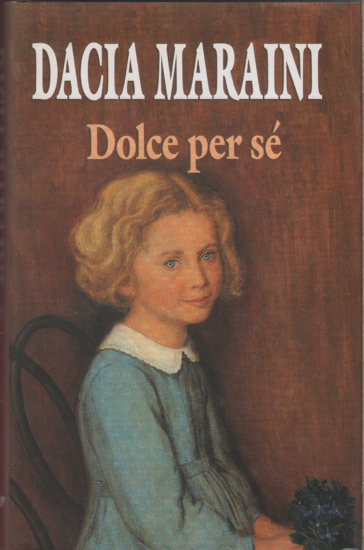 Dolce per sé - Dacia Maraini