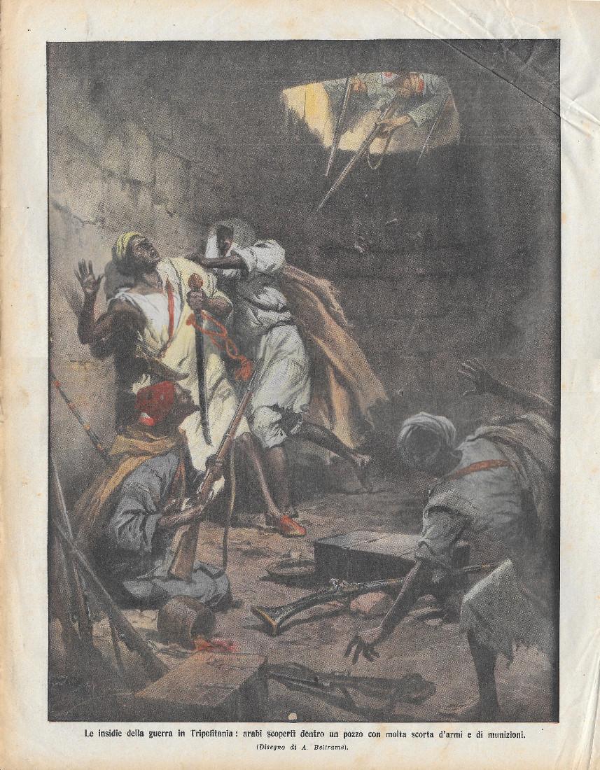 Domenica del Corriere 10/12/1911. Le insidie della guerra in Tripolitania. …