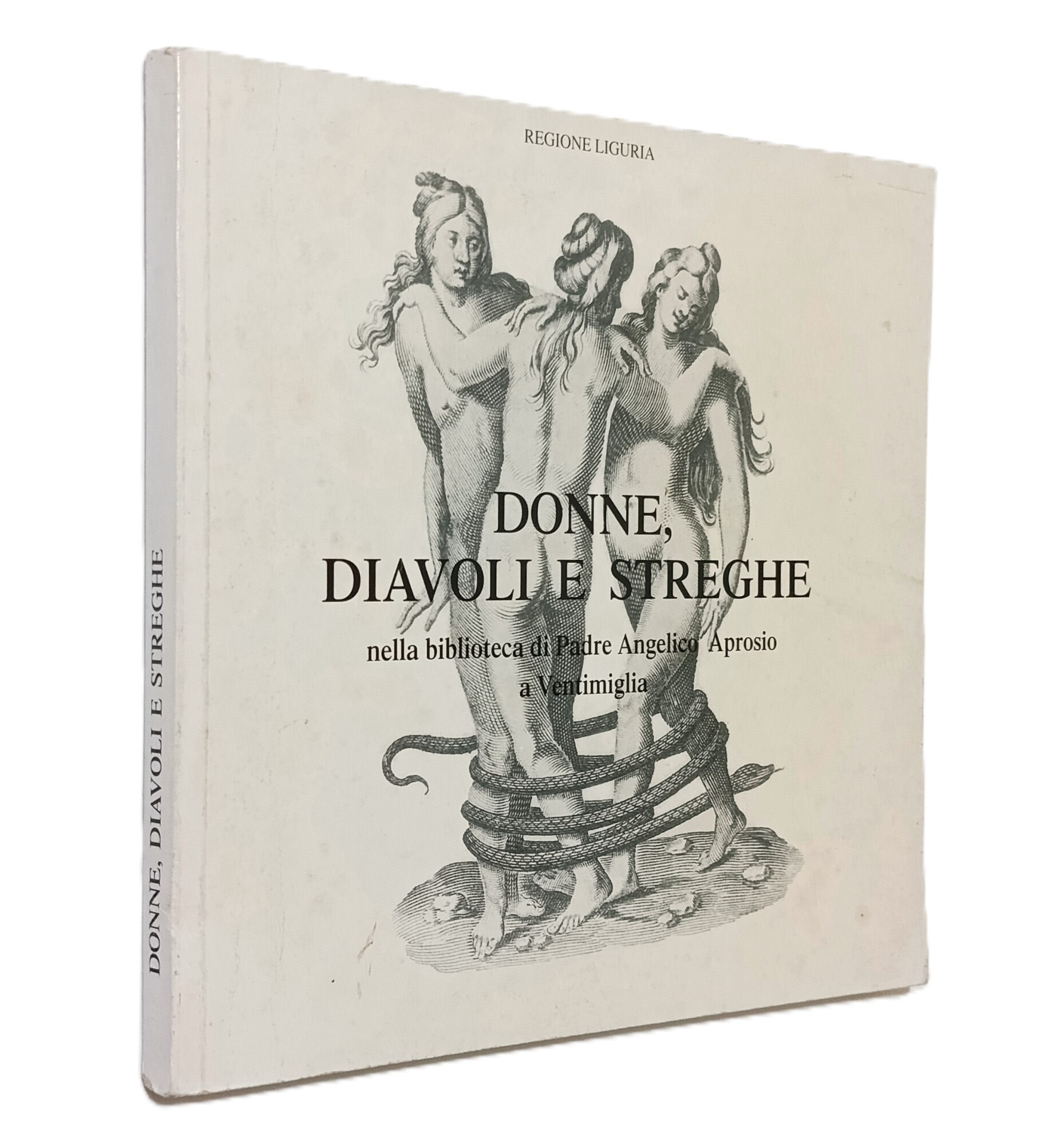 Donne, Diavoli e Streghe nella Biblioteca di Padre Angelico Aprosio …