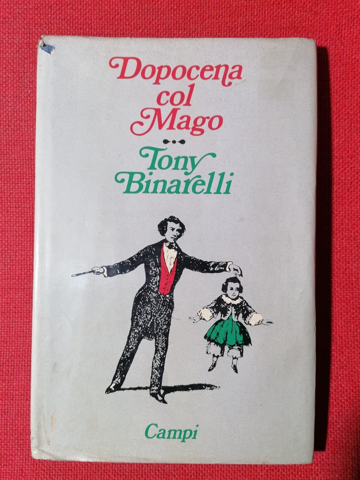 Dopocena Col Mago Libro Tony Binarelli Campi 1973 magia giochi …