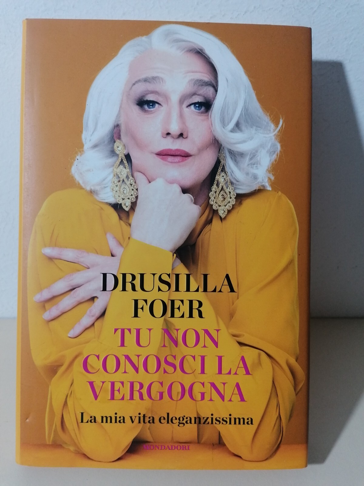 Drusilla Foer - Tu Non Conosci La Vergogna - Libro …
