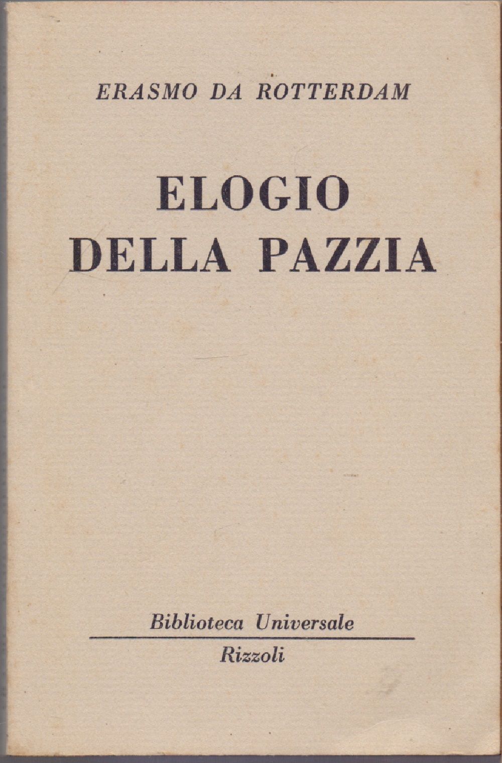 Elogio della pazzia (1983-1984 B.U.R.) - Erasmo da Rotterdam