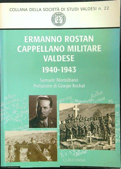 Ermanno Rostan. Cappellano militare valdese 1940-1943