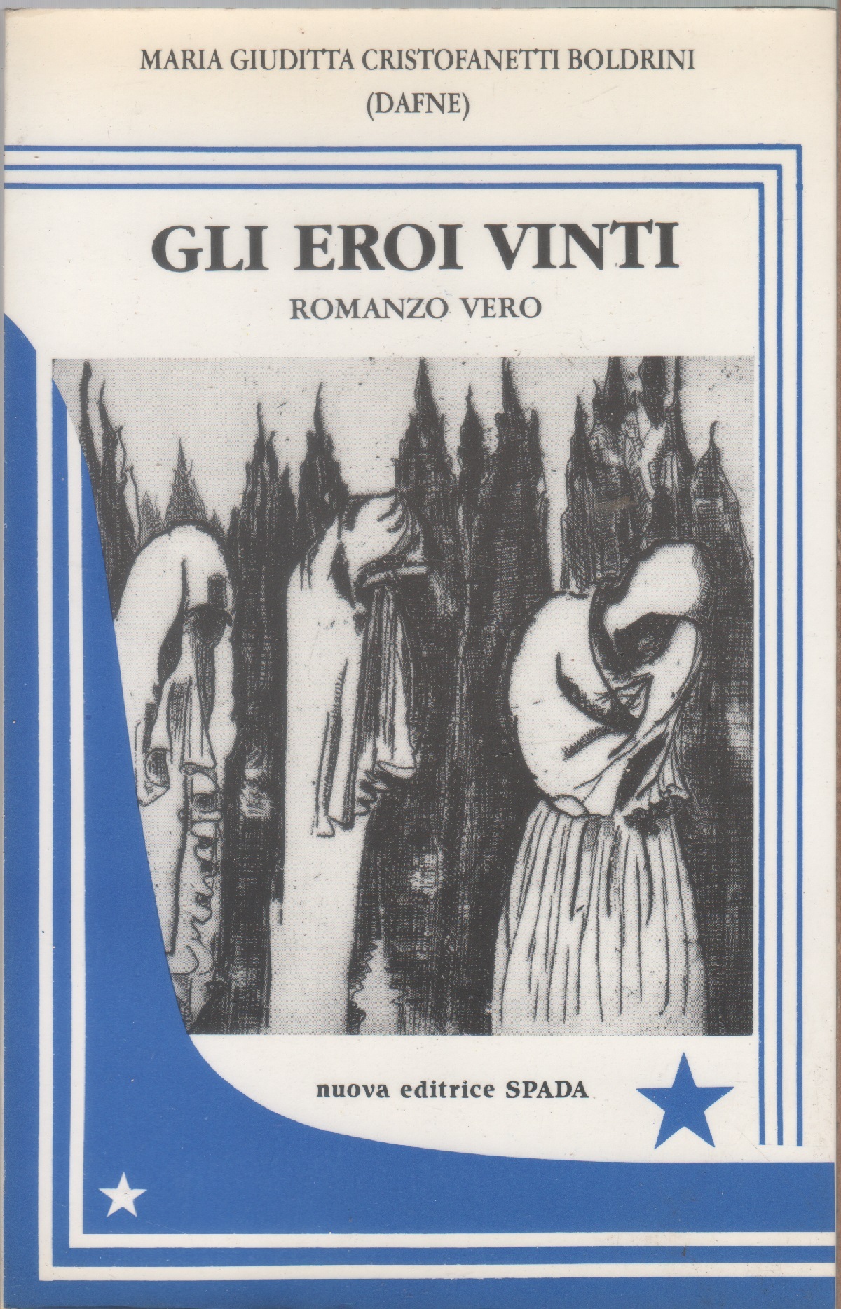 Eroi vinti - Maria Giuditta Cristofanetti Boldrini