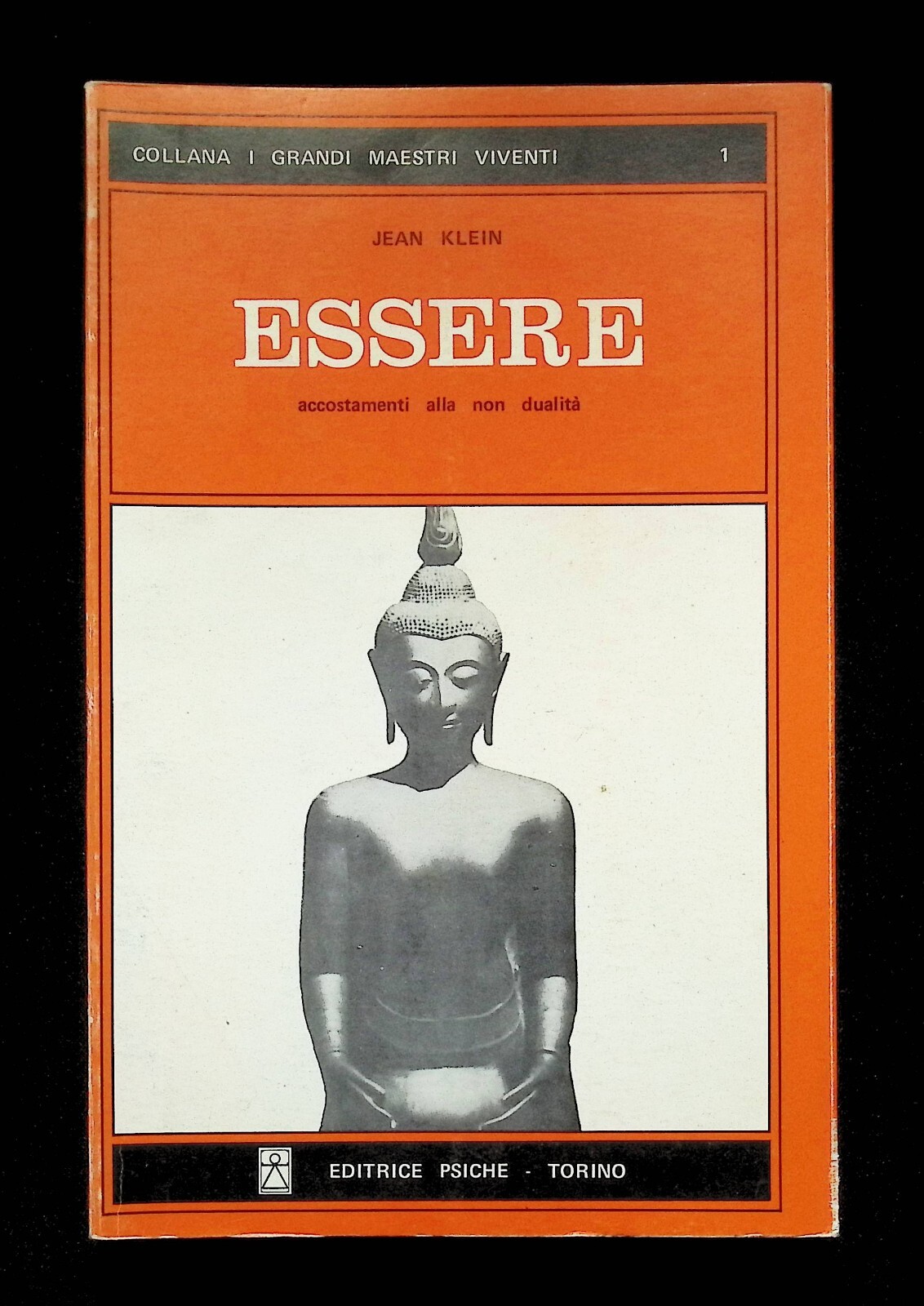 Essere Accostamenti Alla Non Dualità Libro Jean Klein Psiche Maestri …
