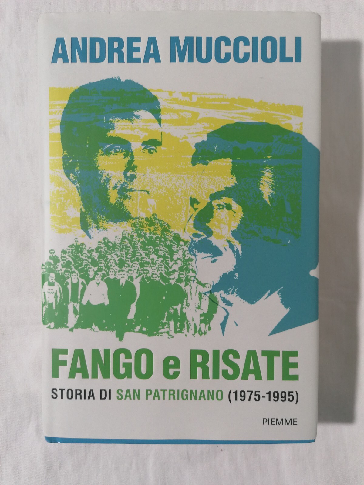 Fango e Risate Libro Andrea Muccioli Storia di San Patrignano …