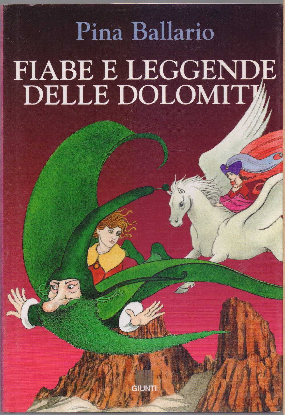 Fiabe e leggende delle Dolomiti - Pina Ballario