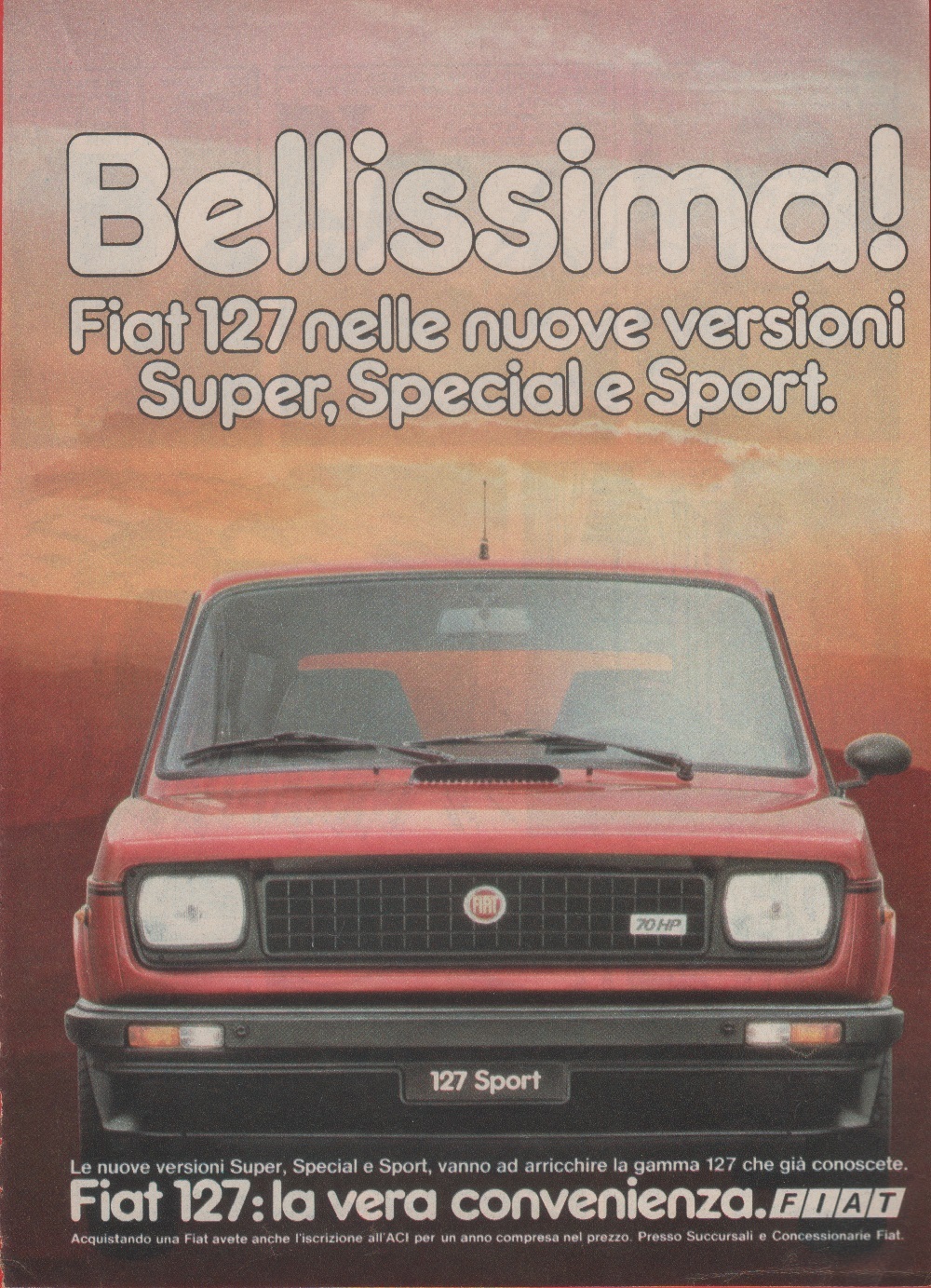 FIAT 127. Bellissima!. Advertising 1981