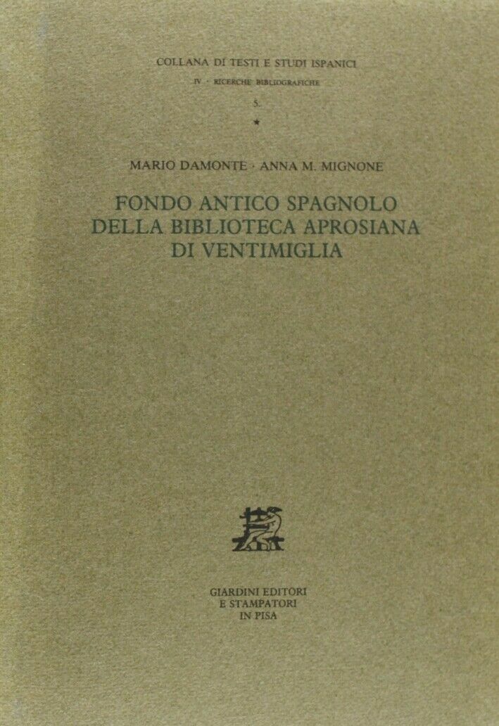 Fondo antico spagnolo della Biblioteca Aprosiana di Ventimiglia Libro 1984