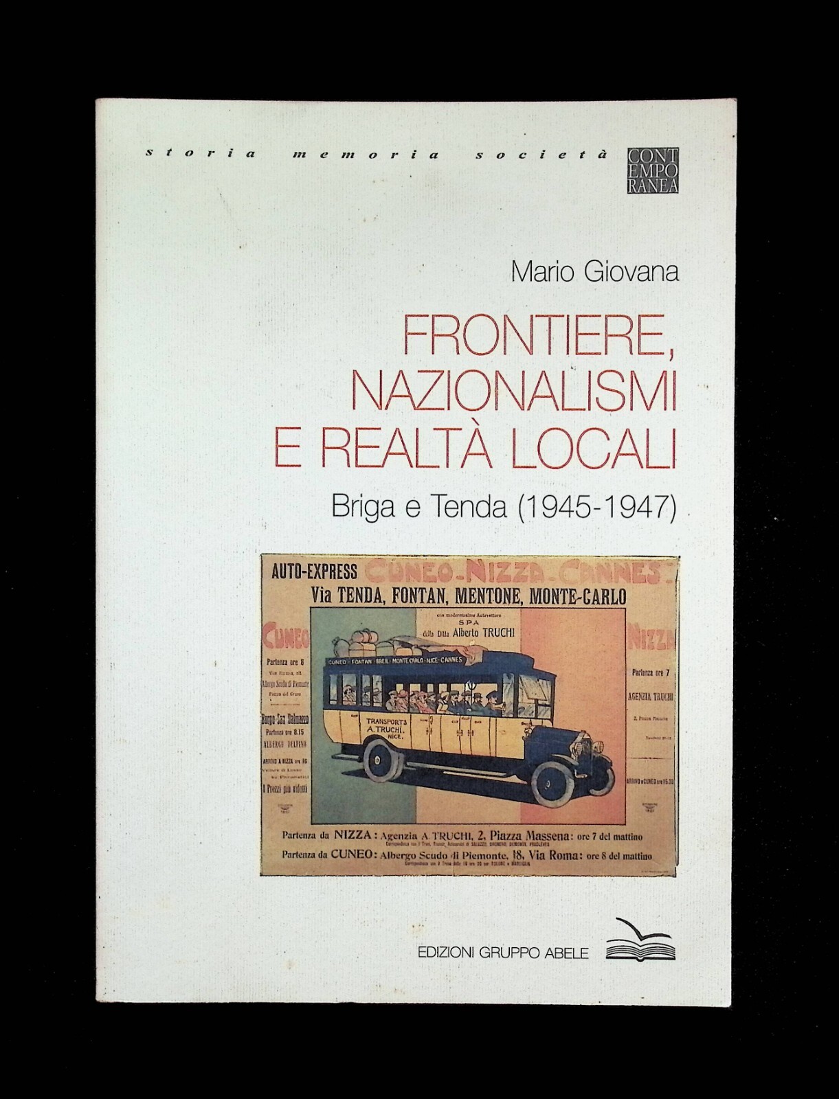 Frontiere Nazionalismi E Realtà Locali Briga e Tenda 1945 Libro …