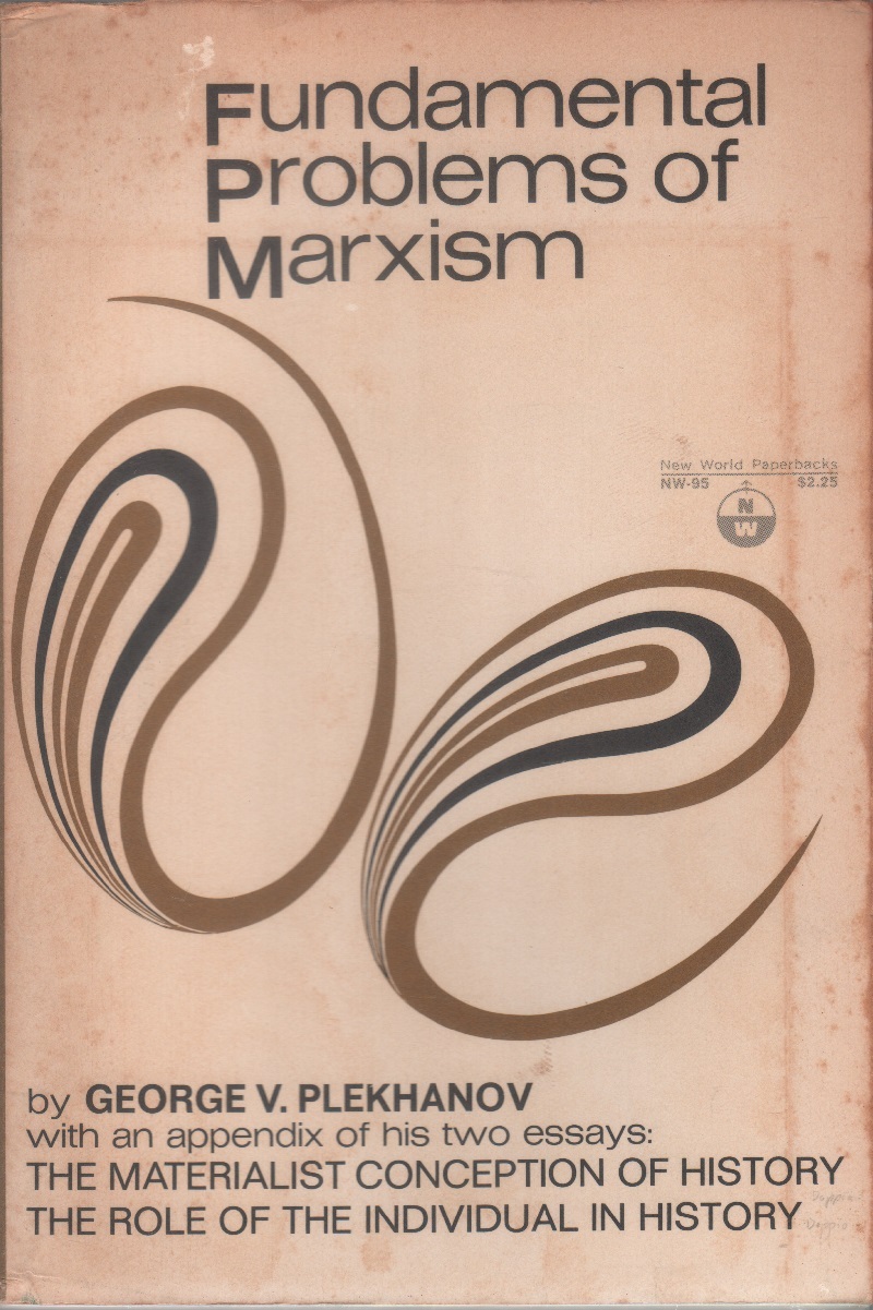 Fundamental problems of Marxism - George V. Plekhanov