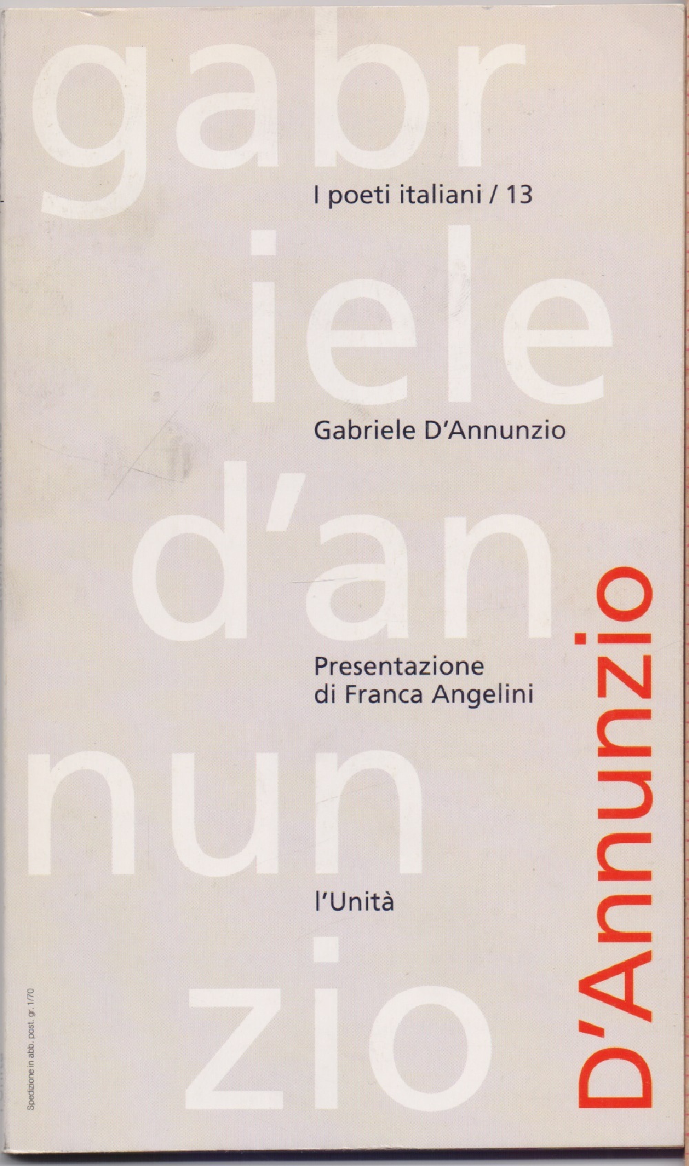 Gabriele D'Annunzio - Presentaziome di Franca Angelini