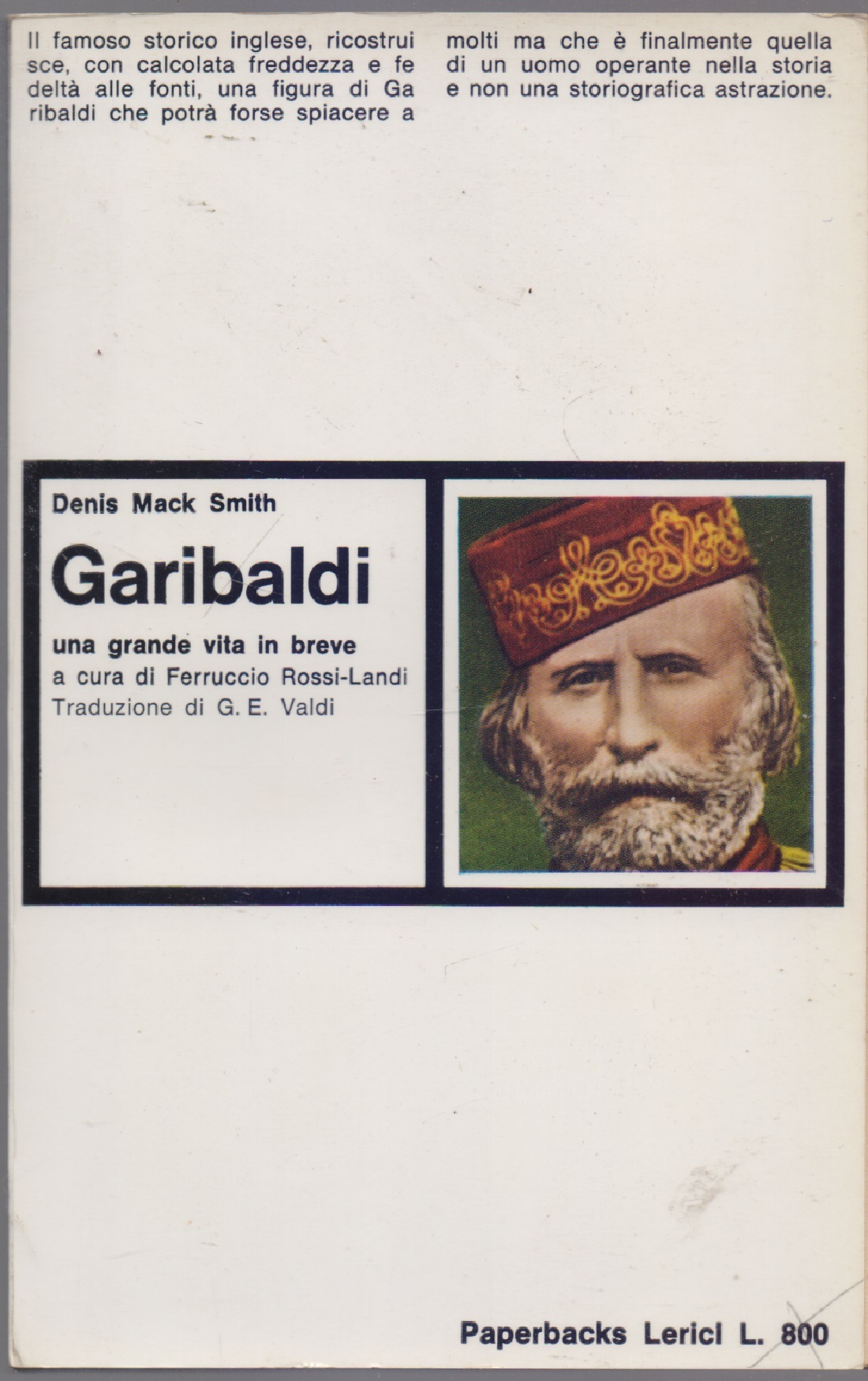 Garibaldi una grande vita in breve - Denis Mack Smith
