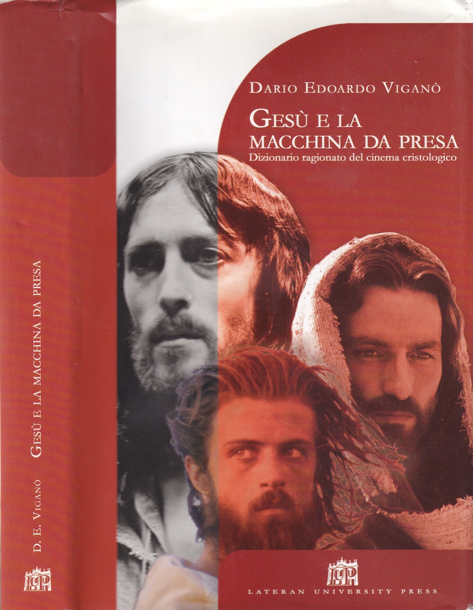 Gesù e la macchina da presa. Dizionario ragionato del cinema …