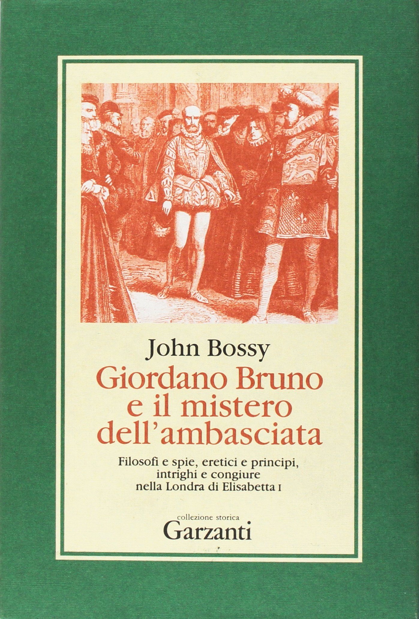 Giordano Bruno e il mistero dell'ambasciata