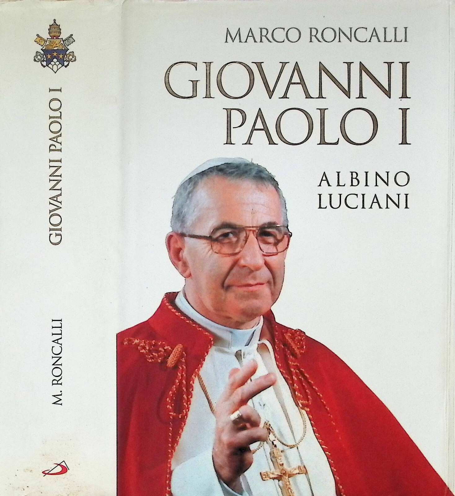 Giovanni Paolo I Albino Luciani Libro Marco Roncalli Biografia 9788821573200