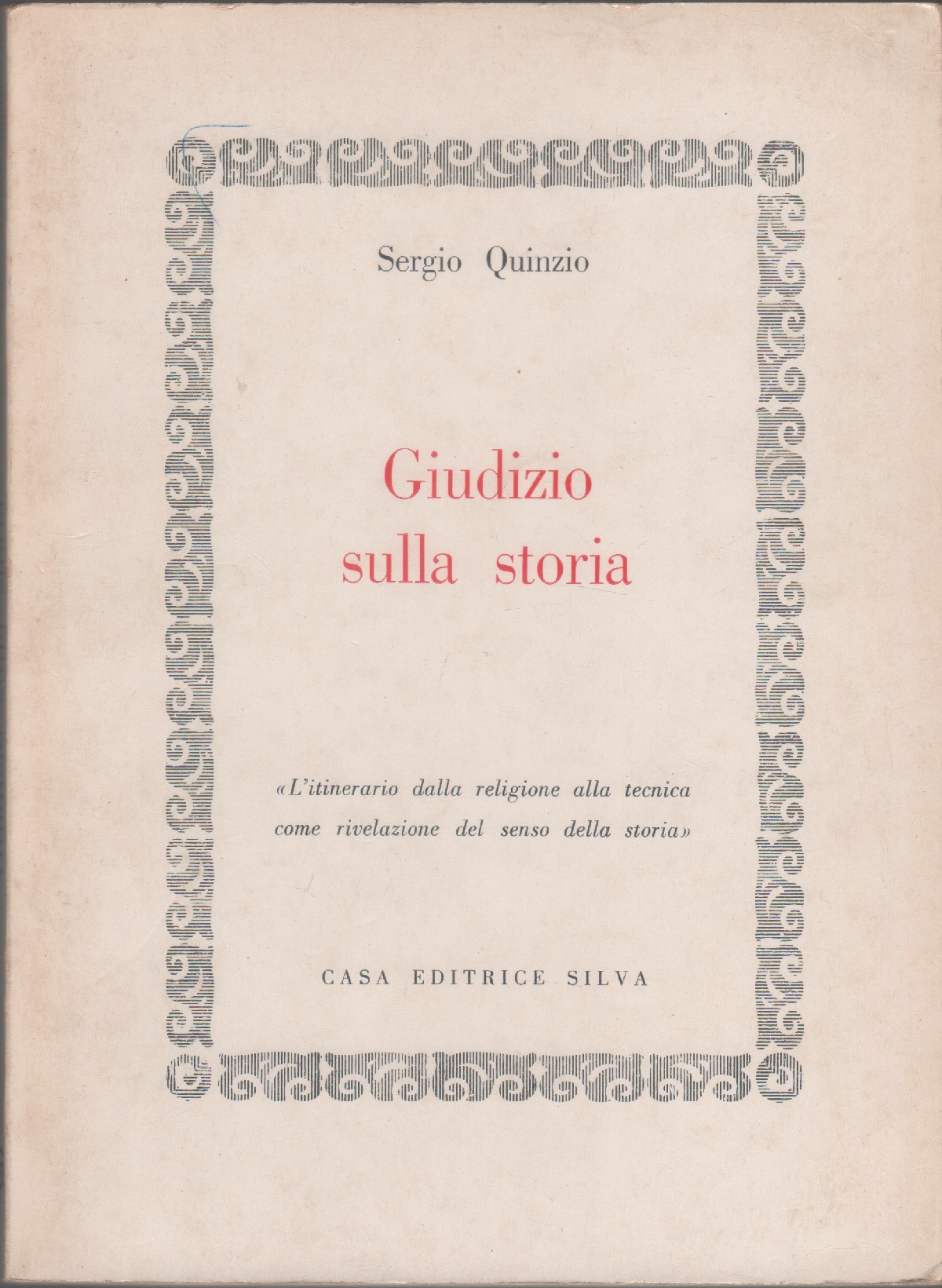 Giudizio sulla storia - Sergio Quinzio