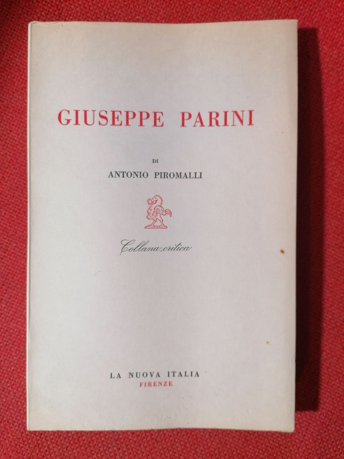 Giuseppe Parini, Libro di Antonio Piromalli - La Nuova Italia …