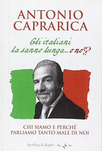 Gli italiani la sanno lunga... o no!? - Antonio Caprarica