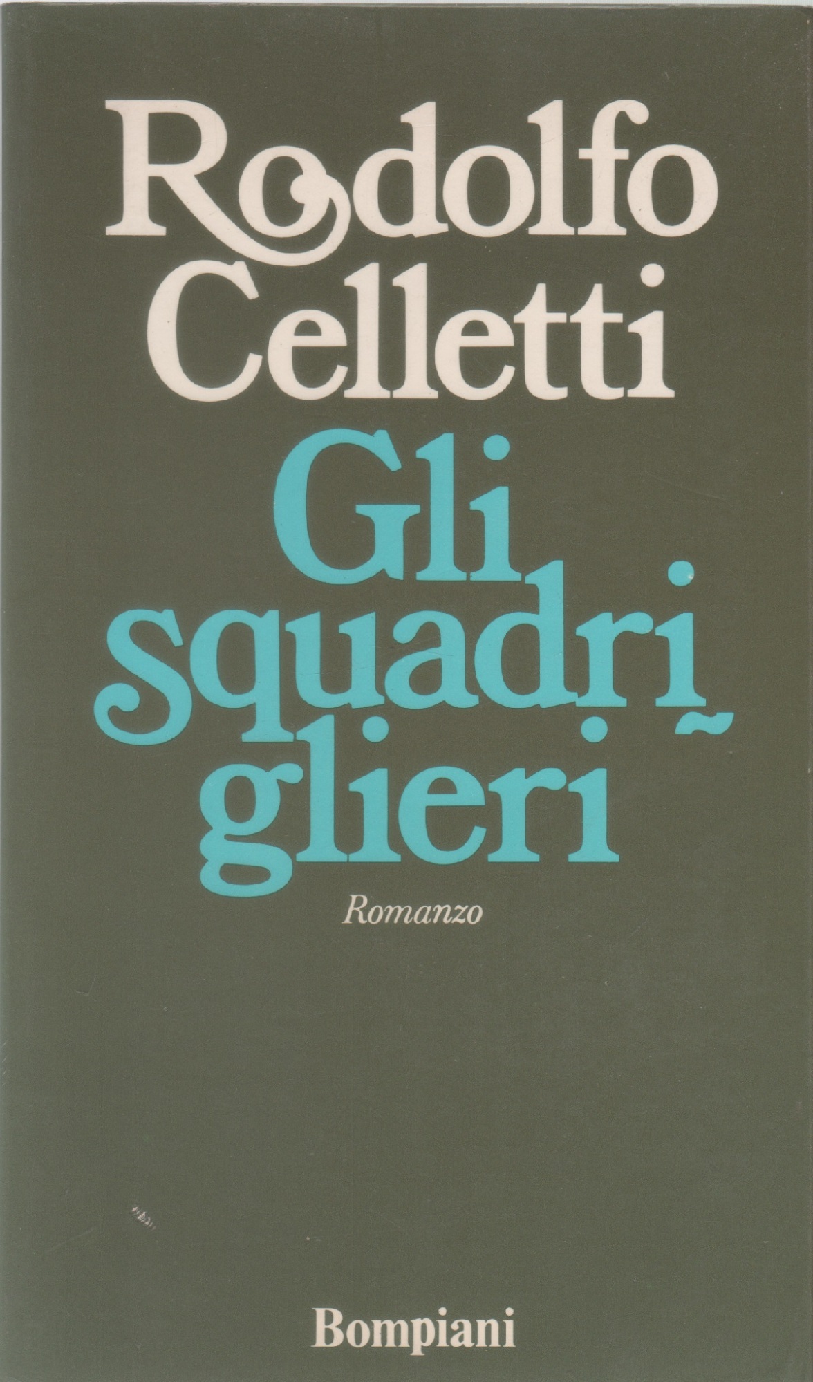 Gli squadriglieri - Rodolfo Celletti