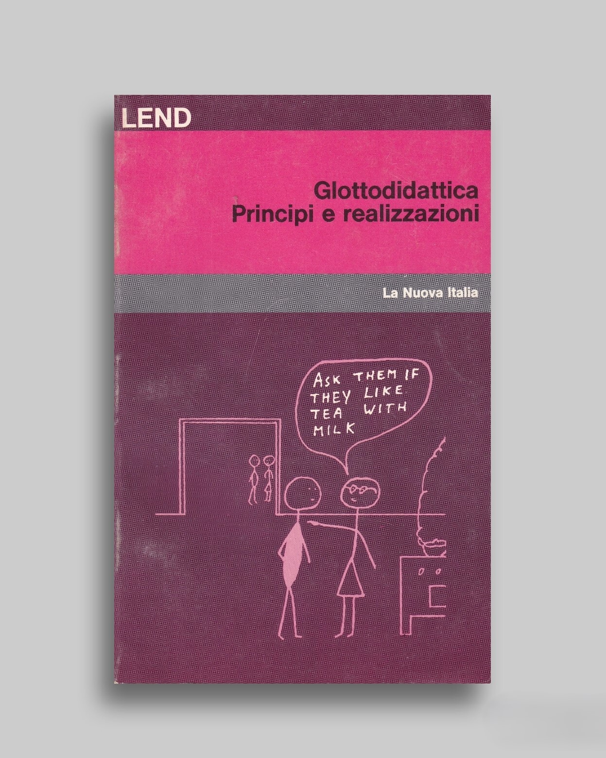 Glottodidattica, principi e realizzazioni