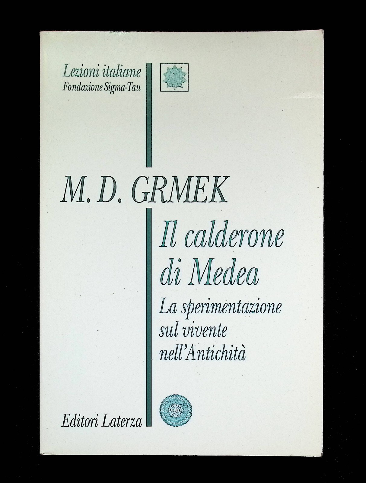 Grmek Il Calderone di Medea Libro 1^ Ediz Laterza Lezioni …