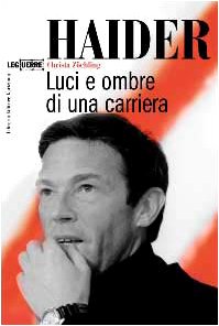 Haider. Luci e ombre di una carriera - Christa Zöchling