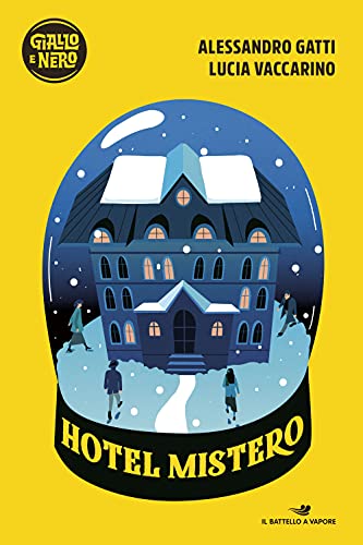 Hotel Mistero - Alessandro Gatti Lucia Vaccarino