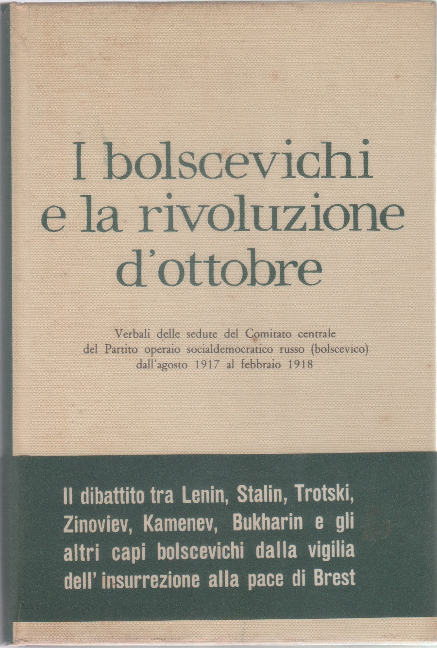 I bolscevichi e la rivoluzione d'ottobre