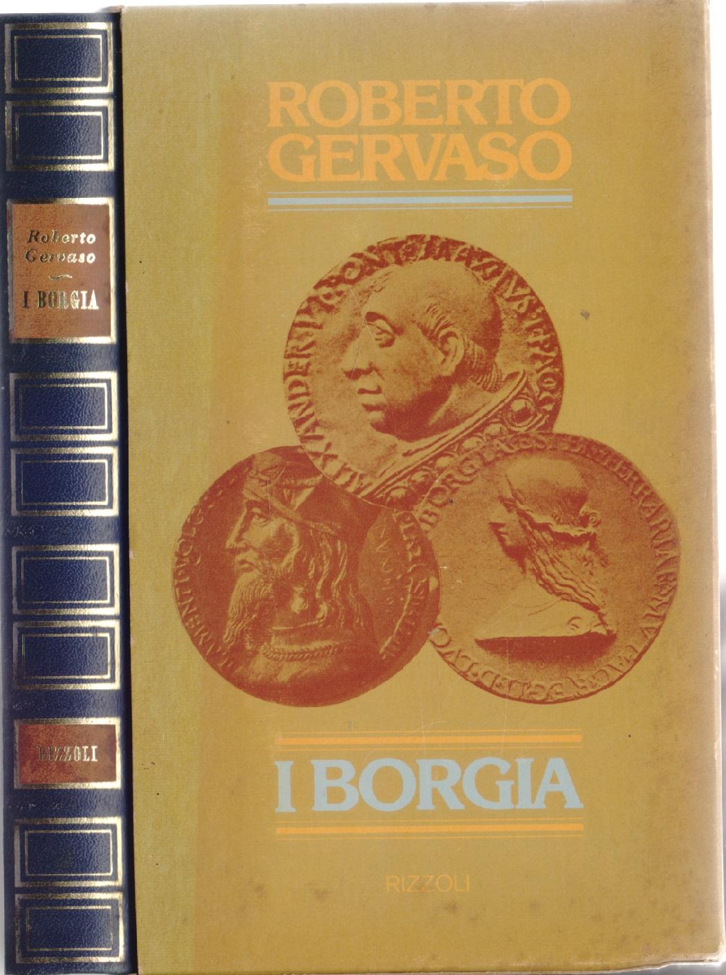 I Borgia - Roberto Gervaso