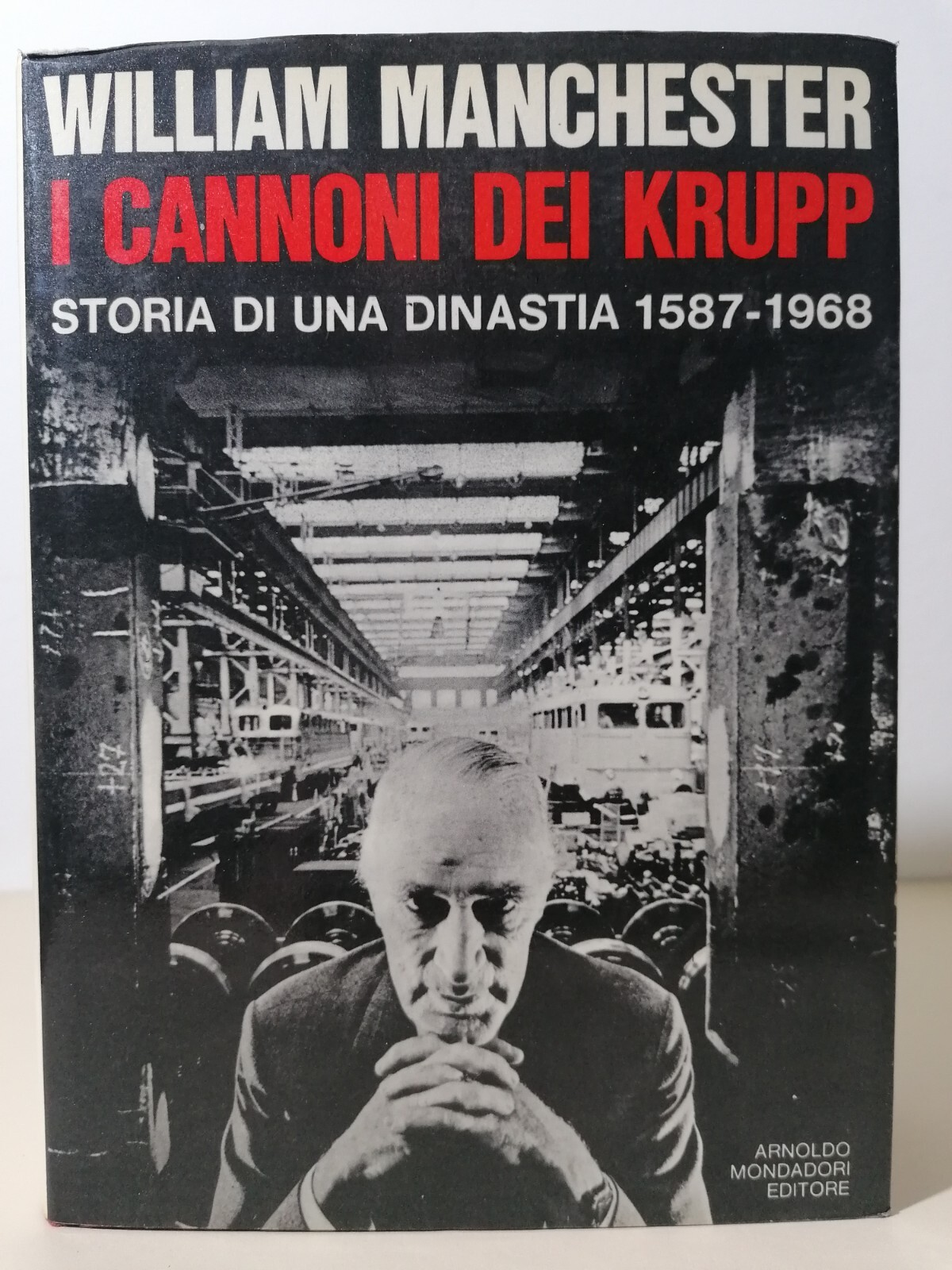 I Cannoni Dei Krupp Storia Di Una DInastia Manchester Mondadori …