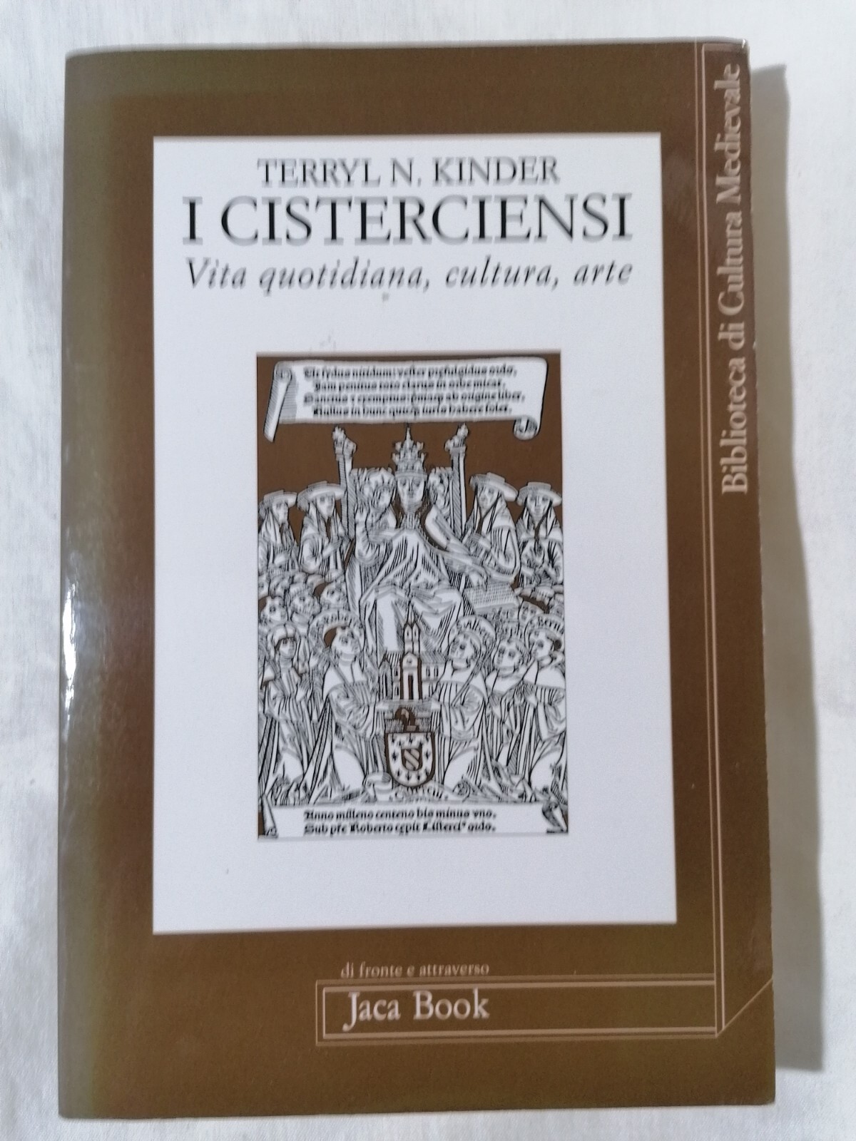 I Cisterciensi - Libro Terryl Kinder Vita quotidiana, cultura, arte, …