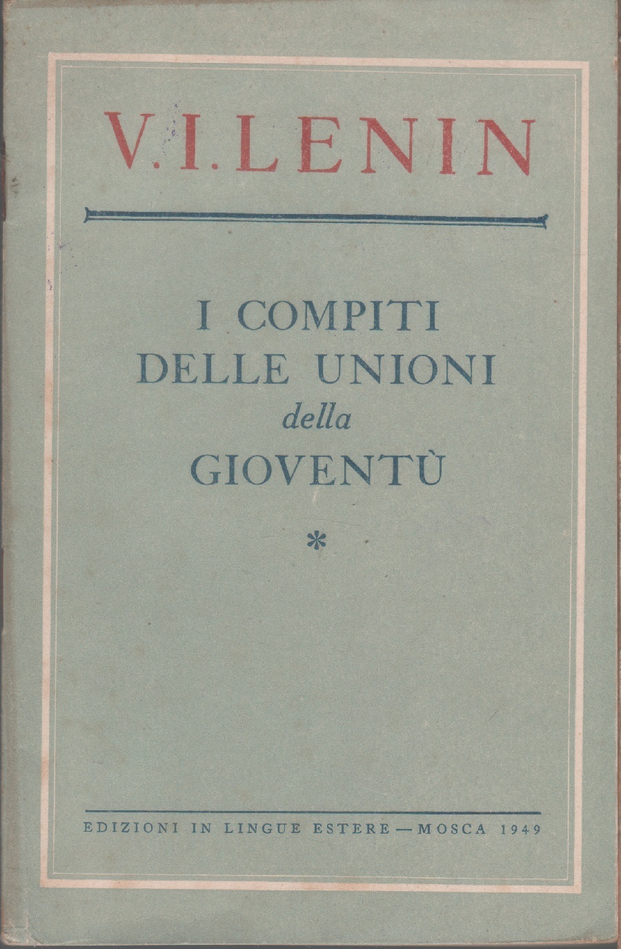 I compiti delle unioni della gioventù - Lenin