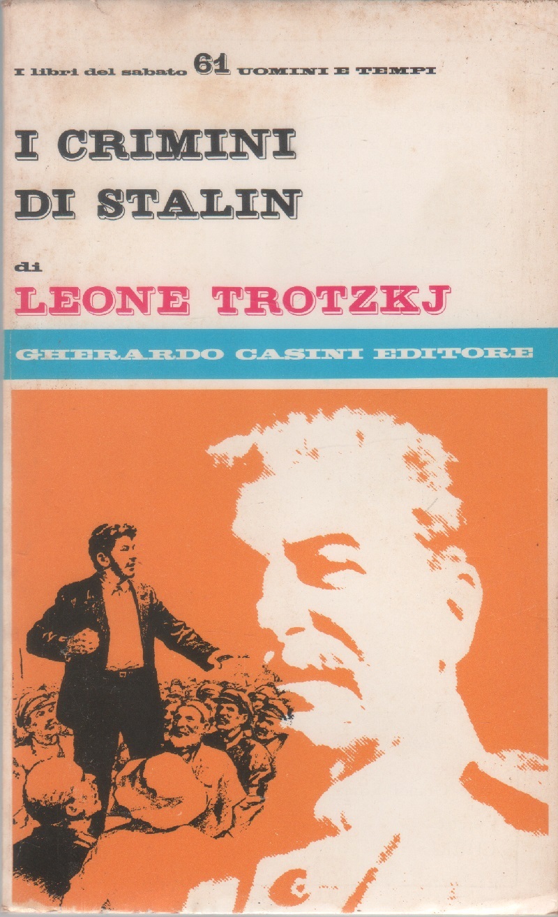 I crimini di Stalin - Leone Trotzkj