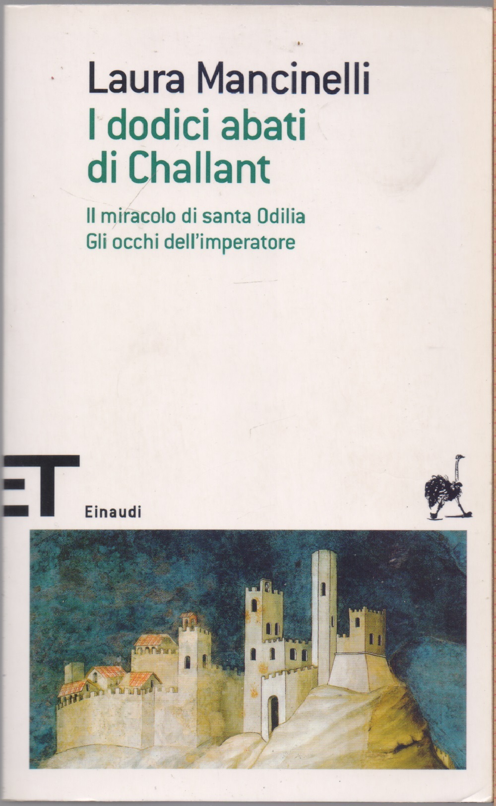 I dodici abati di Challant-Il miracolo di santa Odilia-Gli occhi …