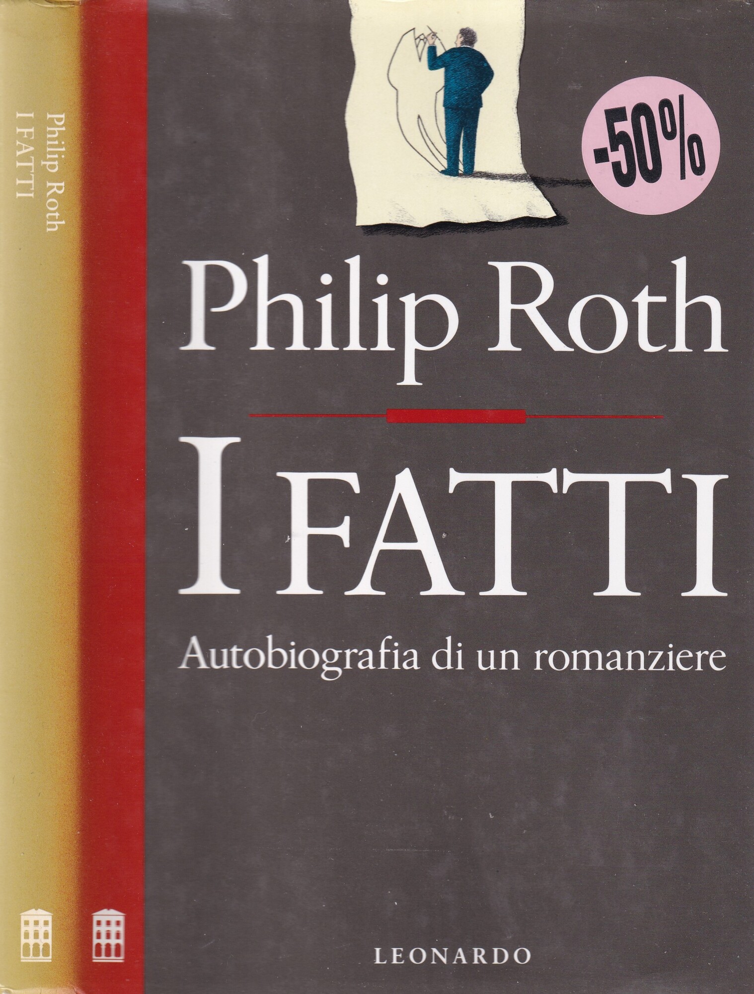 I fatti : autobiografia di un romanziere