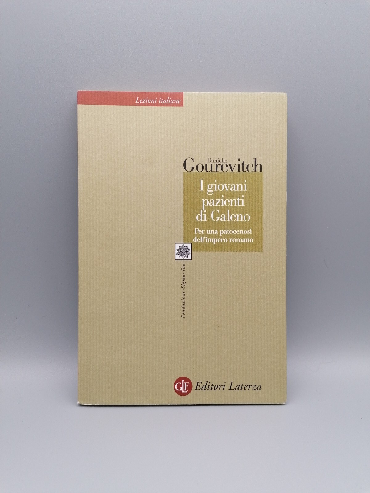 I Giovani Pazienti Di Galeno Patocenosi Impero Romano Libro Gourevitch …